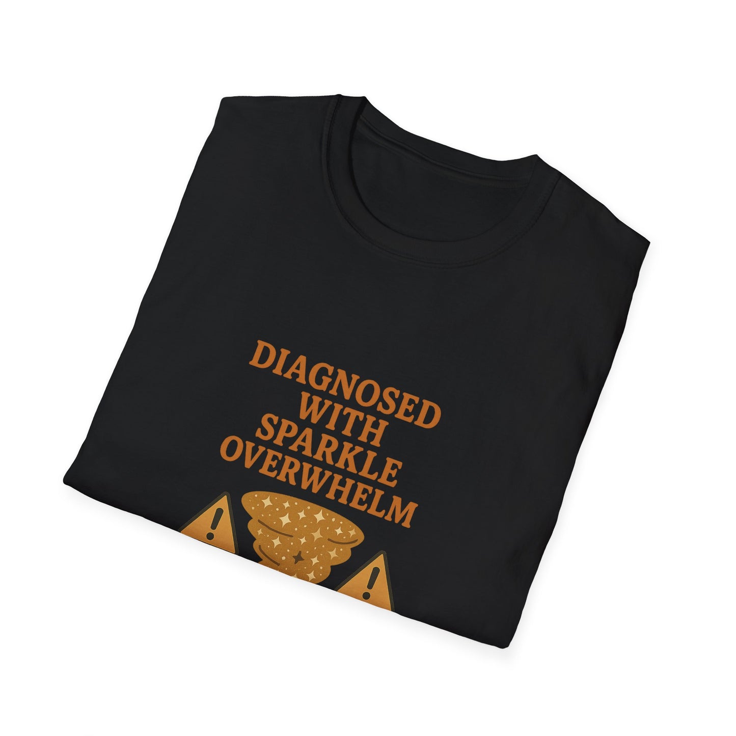 Sparkle Overwhelm T-Shirt | Humor Tee, Funny Gift, Unisex Casual Wear, Quirky Design, Everyday Comfort