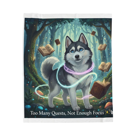 Too Many Quests Blanket | Fantasy Husky Gamer Blanket