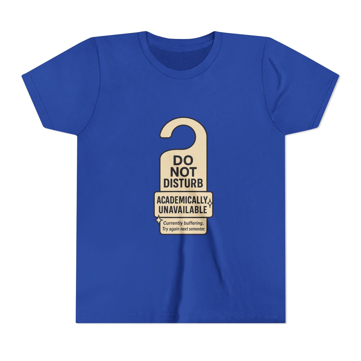 Academic Vibes Youth Tee, Do Not Disturb Shirt, School Wear, Fun Gift for Kids, Back to School Tee, Unavailable Sign T-Shirt