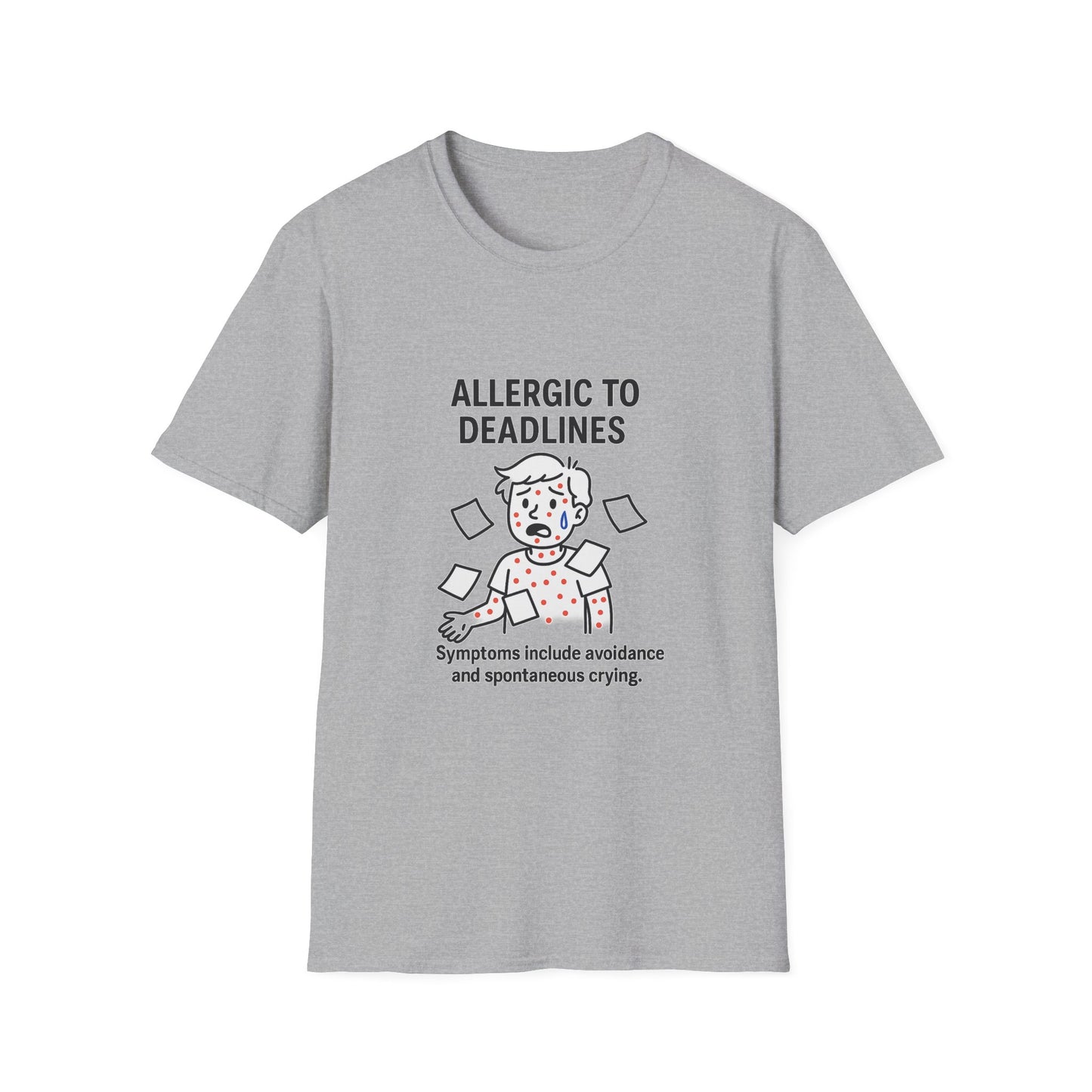 Funny Deadline Allergy T-Shirt, Office Humor Tee, Gift for Students, Creative Workwear, Casual Outfit
