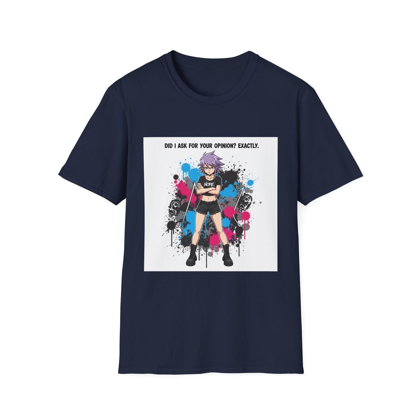 Bold Anime Girl Attitude T-Shirt – “Did I Ask for Your Opinion? Exactly.” | Punk Goth Graphic Tee