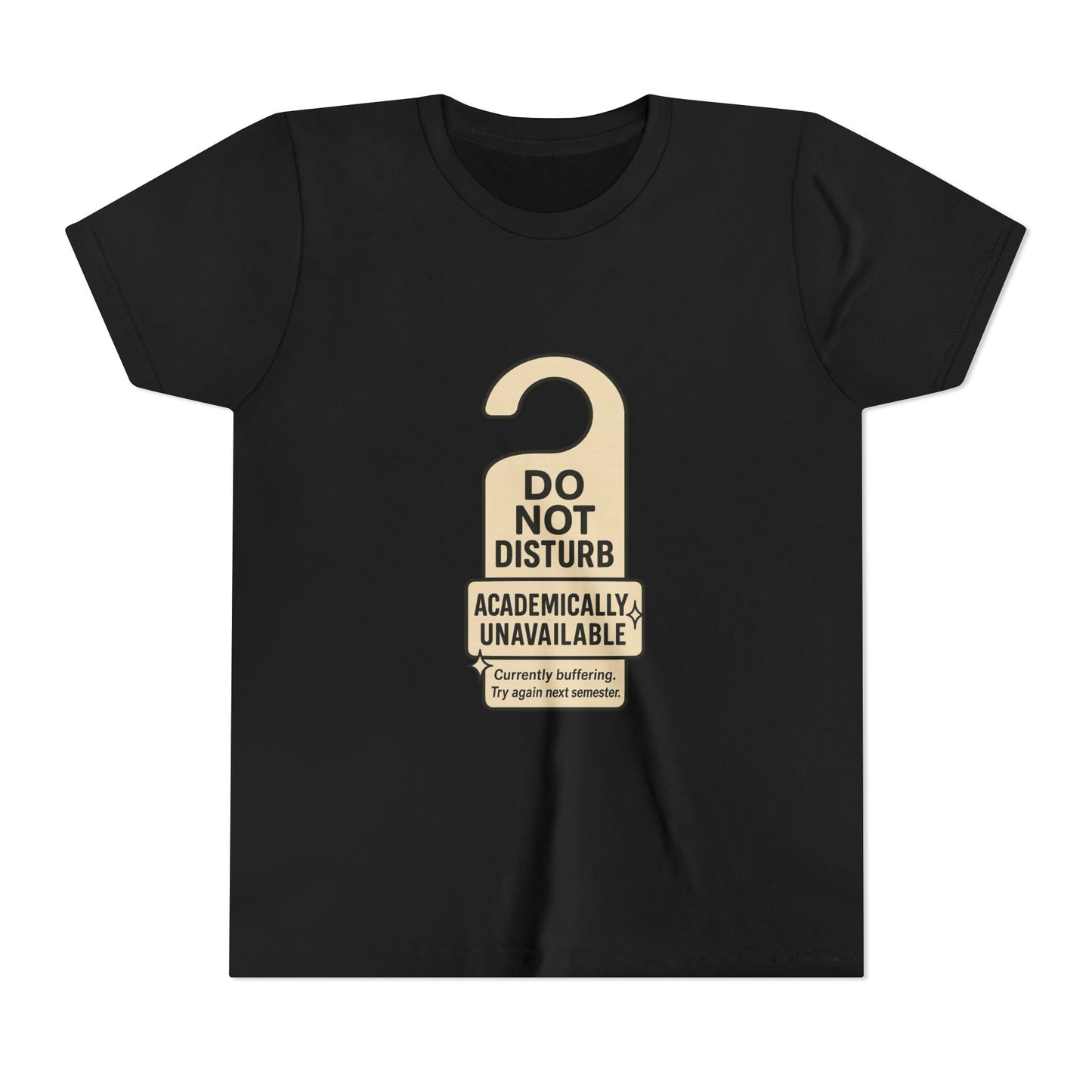 Academic Vibes Youth Tee, Do Not Disturb Shirt, School Wear, Fun Gift for Kids, Back to School Tee, Unavailable Sign T-Shirt