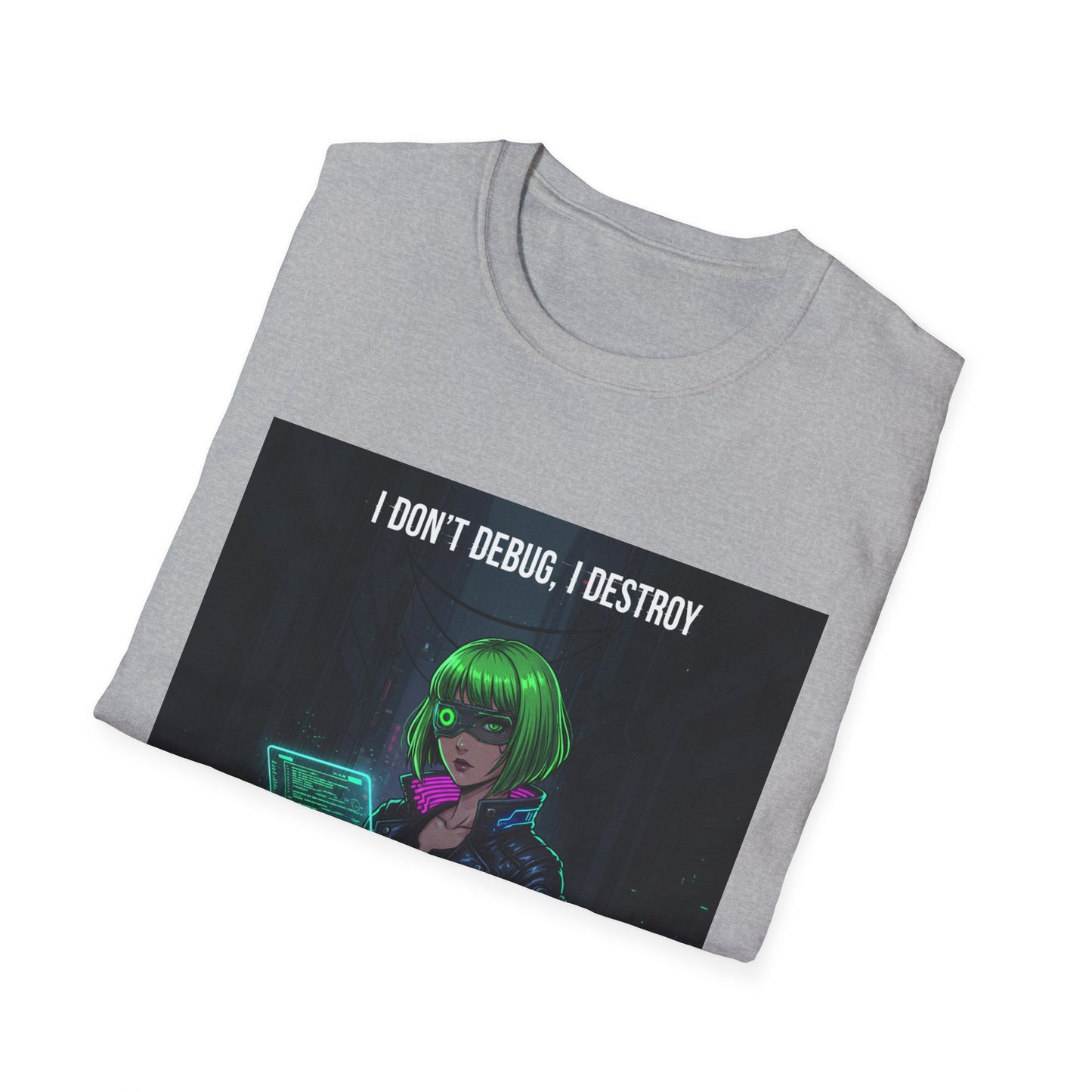 Cyberpunk Hacker T-Shirt – “I Don’t Debug, I Destroy” | Futuristic Coding Streetwear