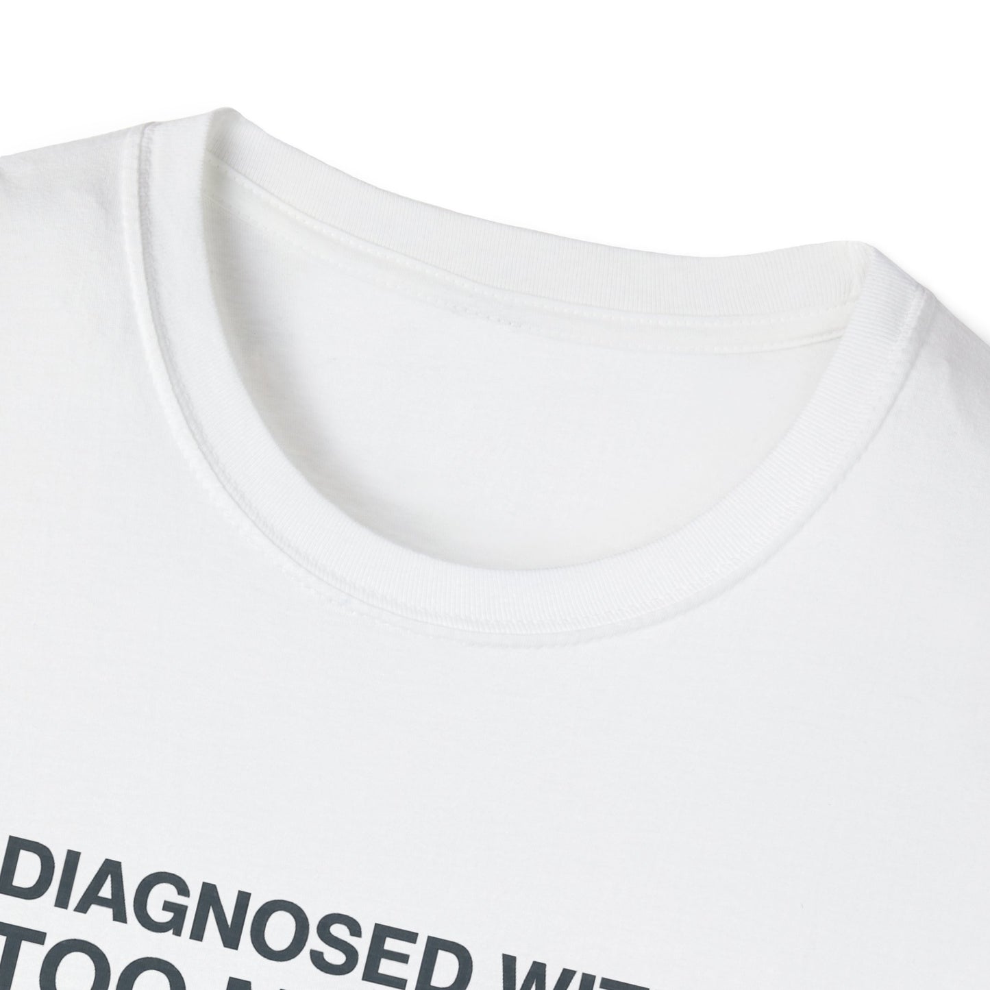 Diagnosed With Too Many Thoughts T-Shirt, Funny Mental Health Tee, Gift for Overthinkers, Unique Stress Relief Apparel, Unisex [...]