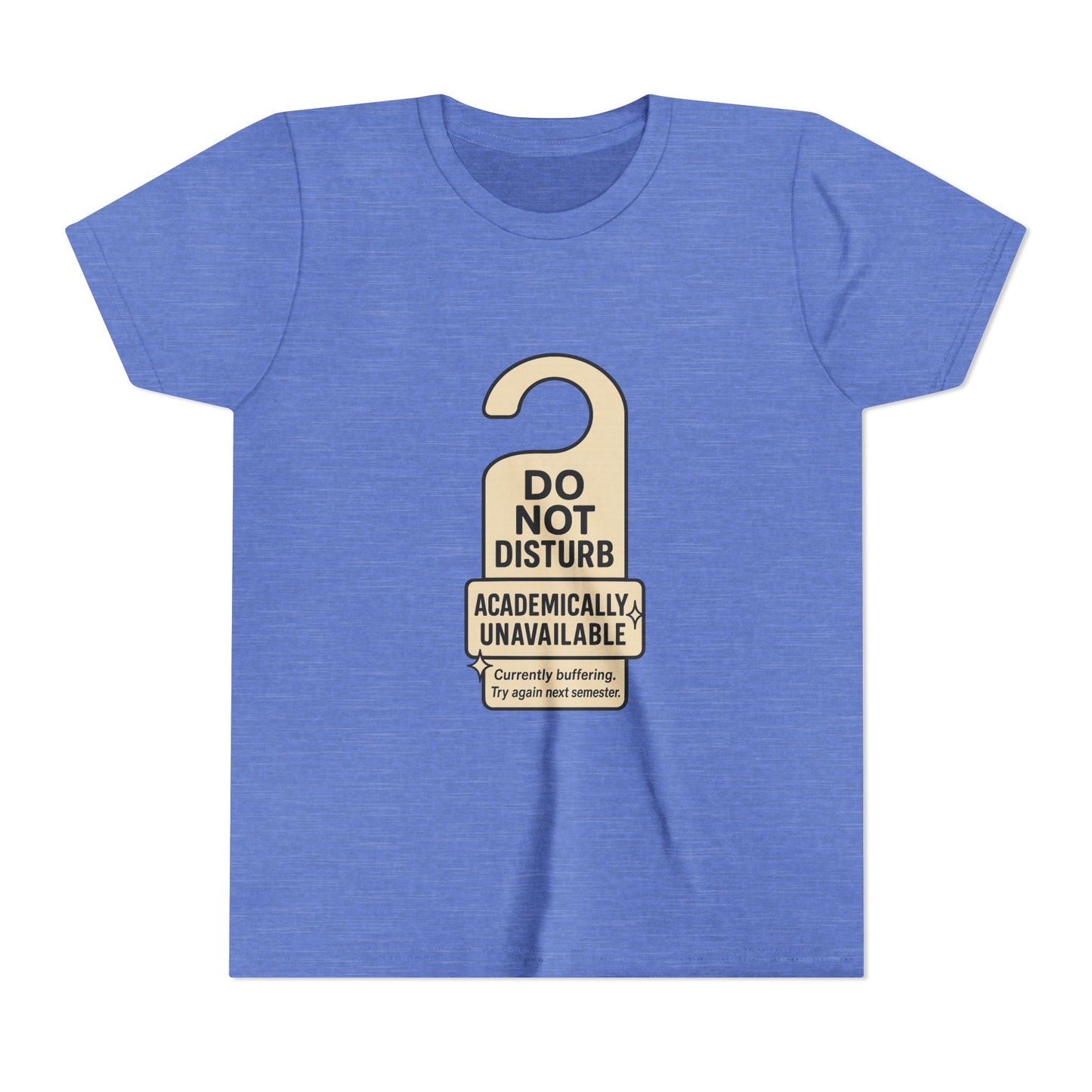 Academic Vibes Youth Tee, Do Not Disturb Shirt, School Wear, Fun Gift for Kids, Back to School Tee, Unavailable Sign T-Shirt