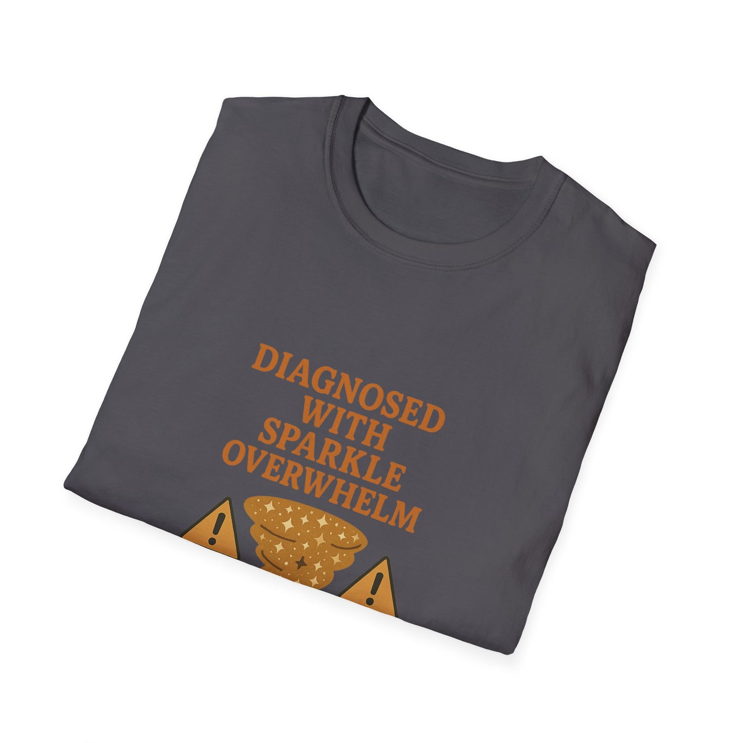 Sparkle Overwhelm T-Shirt | Humor Tee, Funny Gift, Unisex Casual Wear, Quirky Design, Everyday Comfort