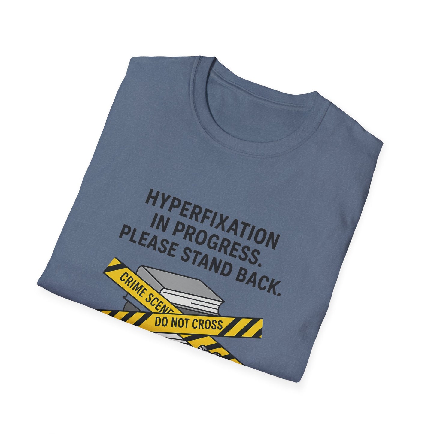 Hyperfixation in Progress – Hobby Tee