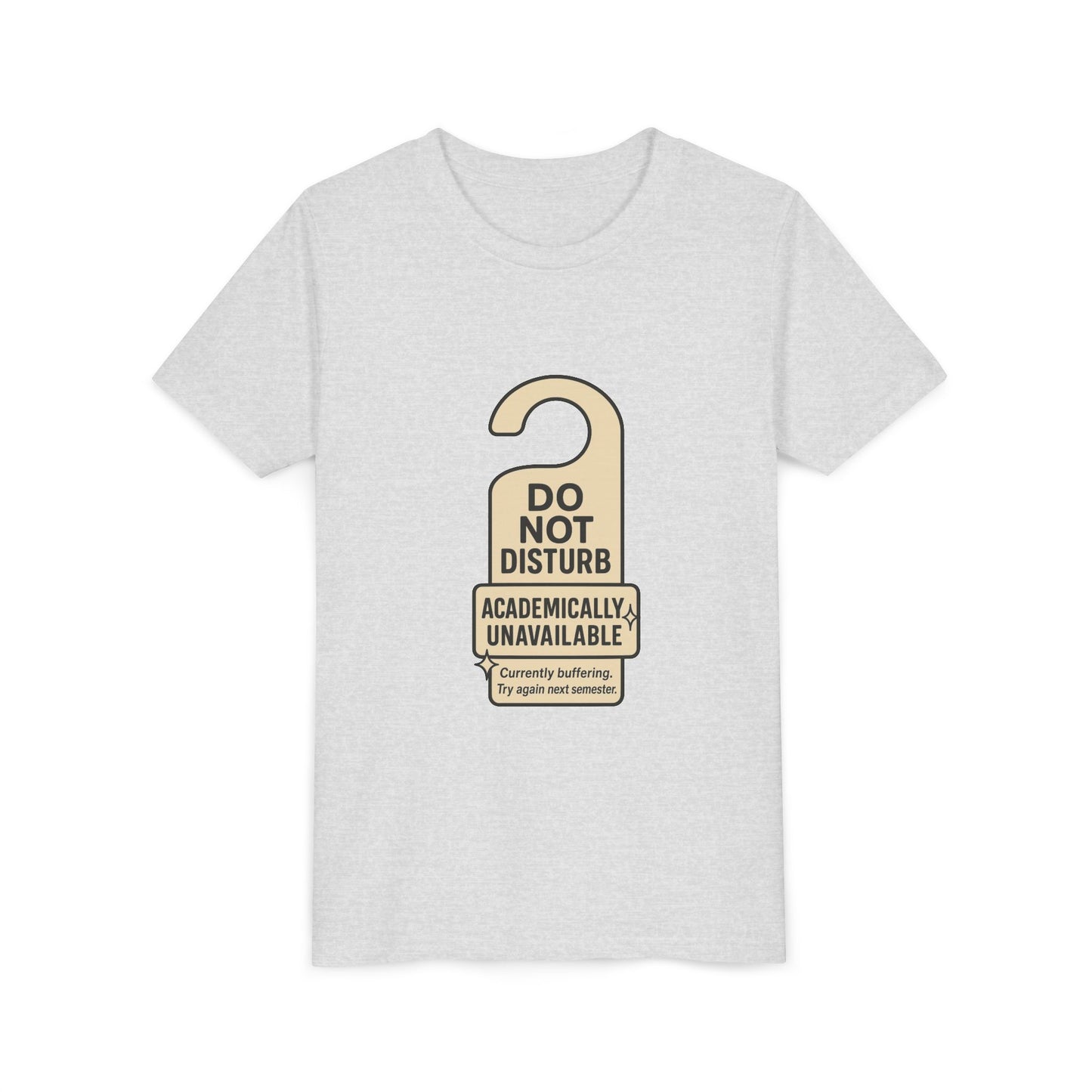 Academic Vibes Youth Tee, Do Not Disturb Shirt, School Wear, Fun Gift for Kids, Back to School Tee, Unavailable Sign T-Shirt