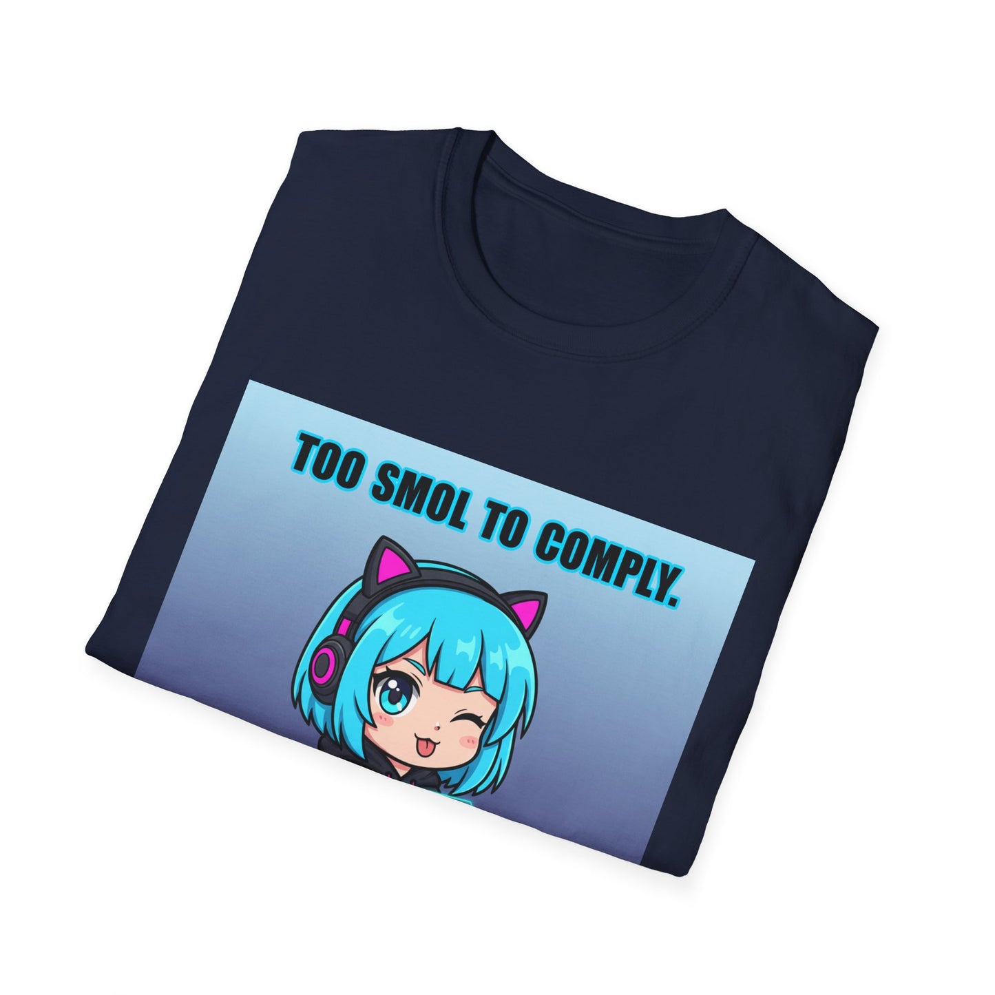Chibi Hacker T-Shirt – “Too Smol to Comply” | Cute Cyberpunk Gamer Graphic Tee