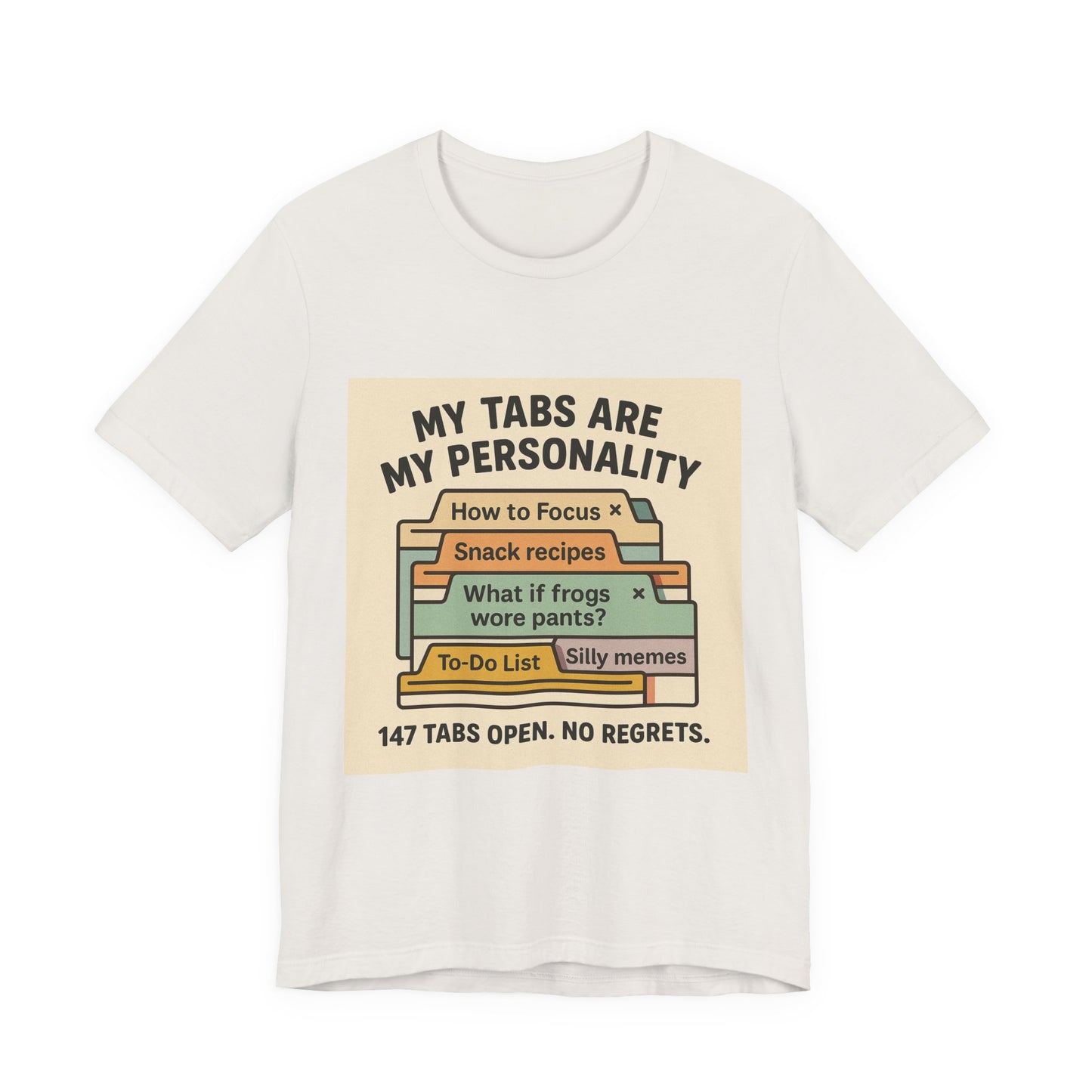 Humorous Personality Tee, Funny T-Shirt for Geeks, Gift for Friends, Unisex Graphic Shirt, Casual Everyday Wear, Quirky Gift Idea