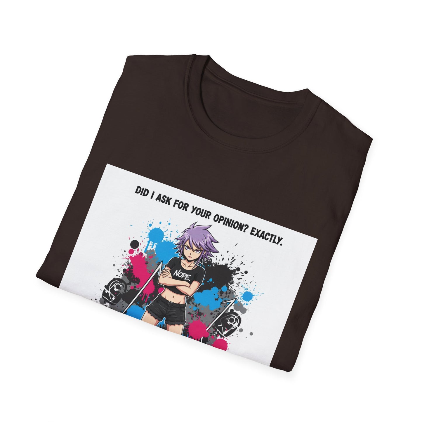 Bold Anime Girl Attitude T-Shirt – “Did I Ask for Your Opinion? Exactly.” | Punk Goth Graphic Tee