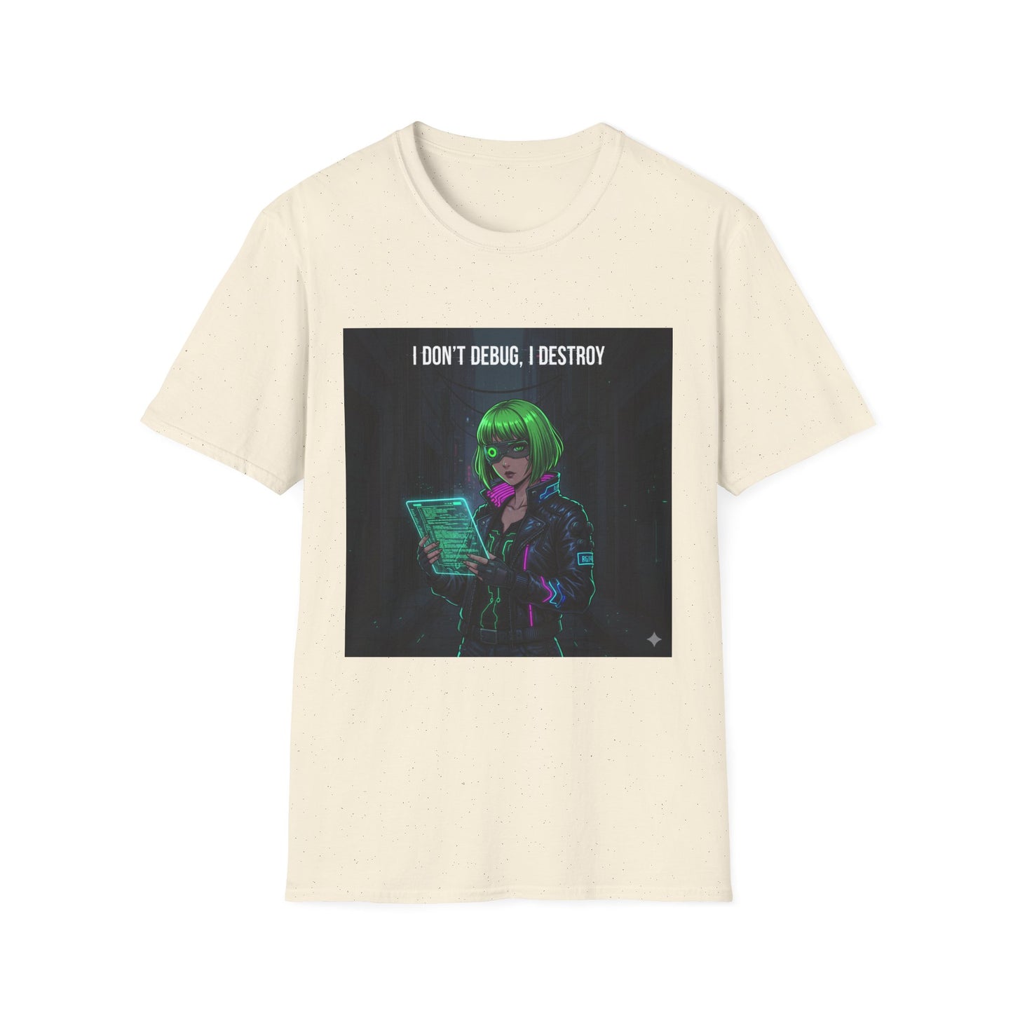 Cyberpunk Hacker T-Shirt – “I Don’t Debug, I Destroy” | Futuristic Coding Streetwear