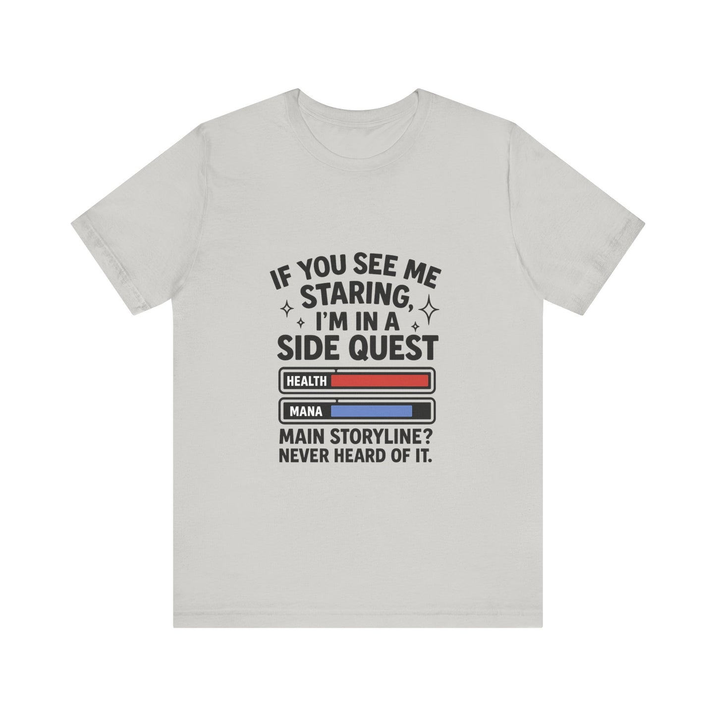 Side Quest Gamer Tee, Unisex Graphic T-Shirt, Funny Gaming Shirt, Quirky Gift for Gamers, Casual Everyday Wear