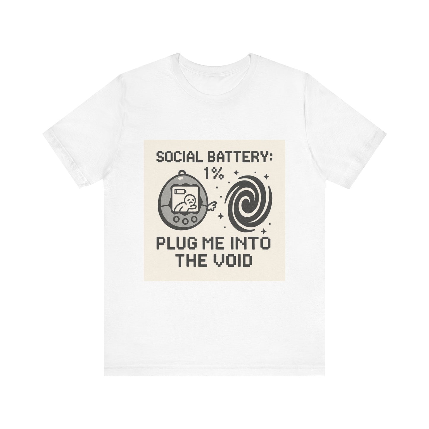 Social Battery 1% t-shirt with Tamagotchi graphic and "Plug Me Into the Void" text on white background