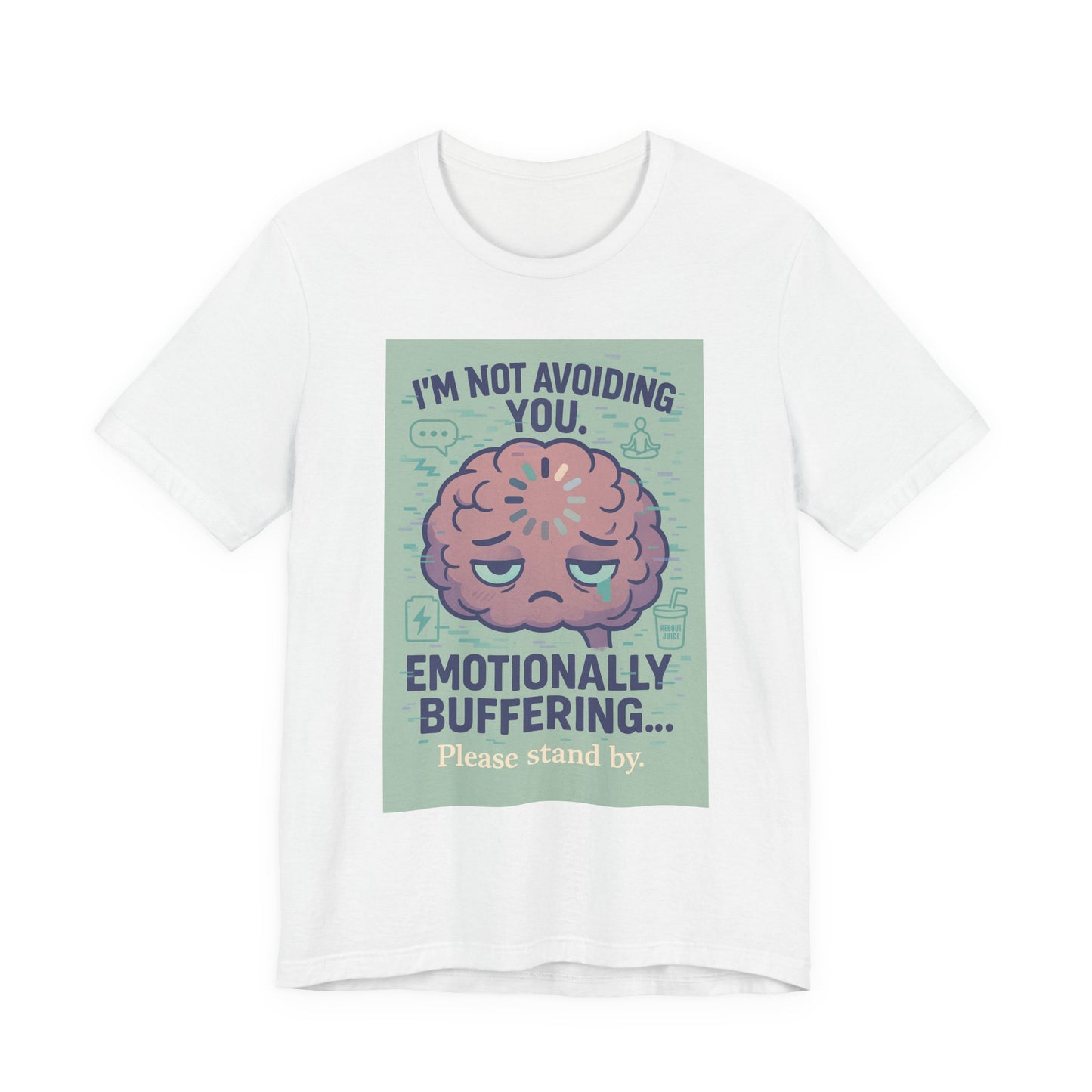 Emotional Buffering Tee, Unisex Jersey Short Sleeve T-Shirt, Funny Graphic Tee, Unique Gift for Friends, Casual Wear, Stress Relief Apparel