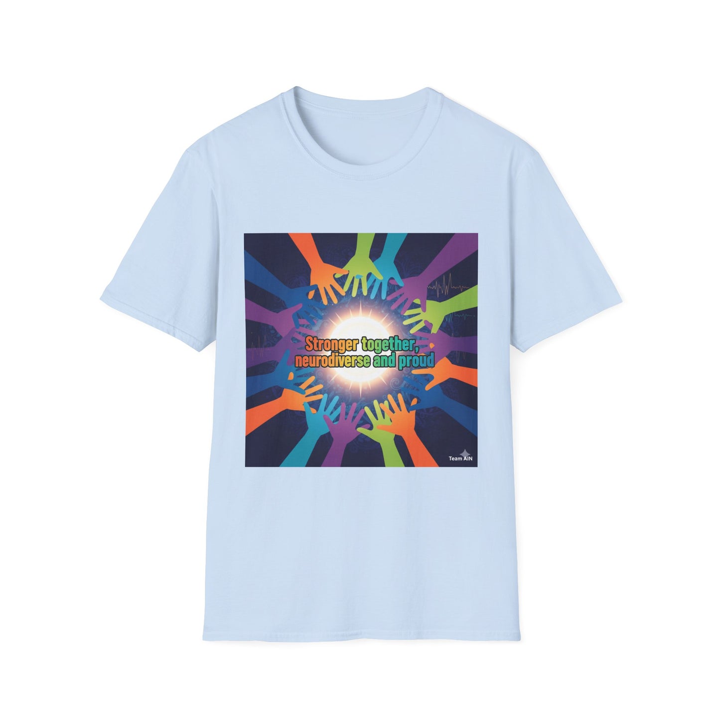 "Stronger Together, Neurodiverse and Proud" Unity T-Shirt – Colorful Hands Design on White Tee