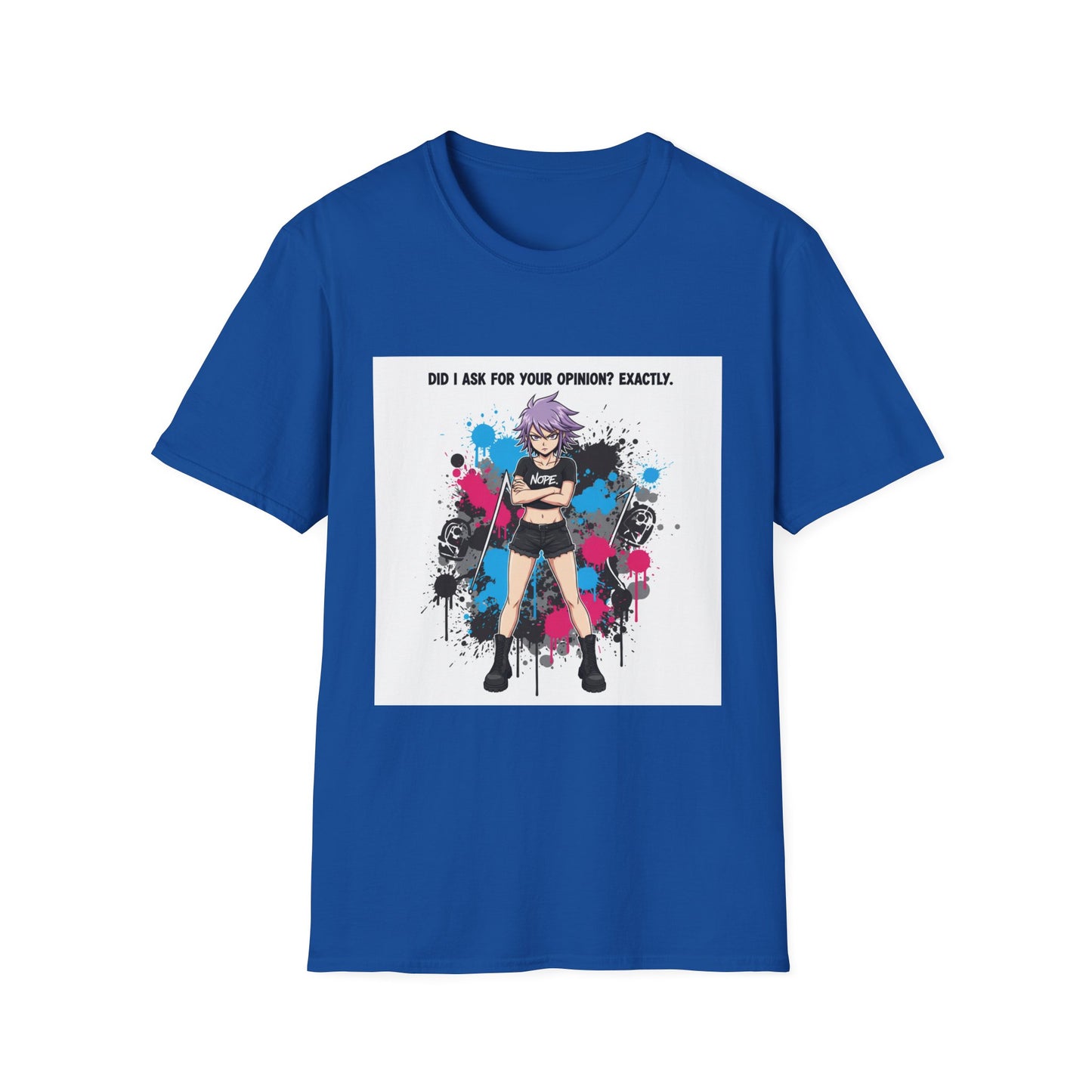 Bold Anime Girl Attitude T-Shirt – “Did I Ask for Your Opinion? Exactly.” | Punk Goth Graphic Tee