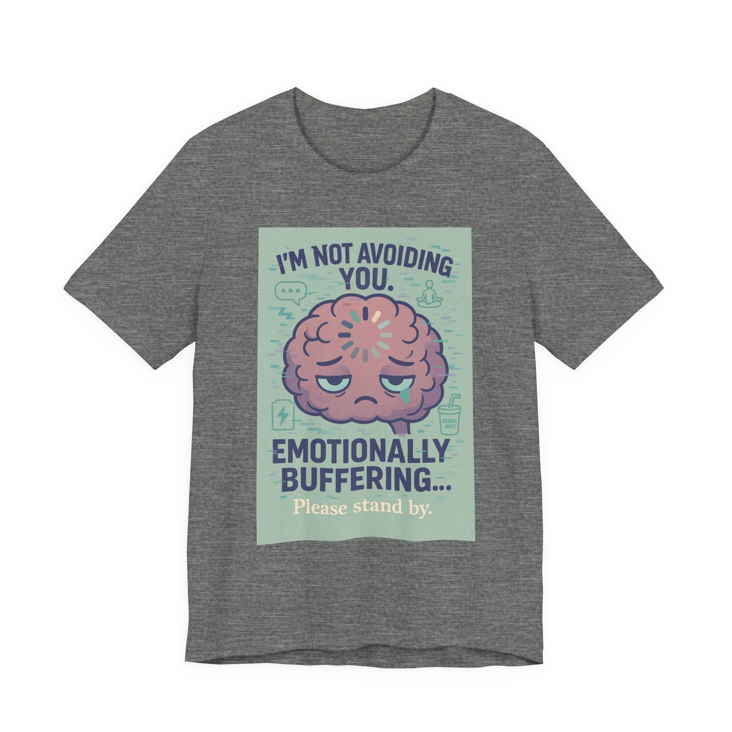Emotional Buffering Tee, Unisex Jersey Short Sleeve T-Shirt, Funny Graphic Tee, Unique Gift for Friends, Casual Wear, Stress Relief Apparel