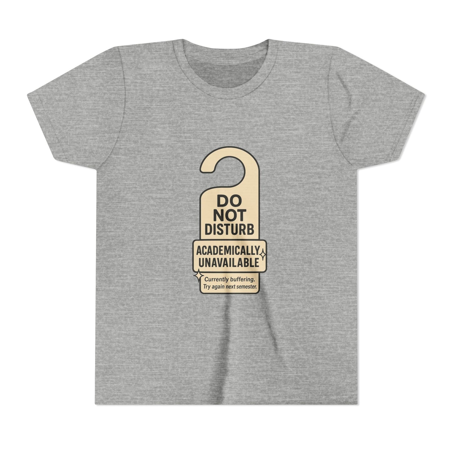 Academic Vibes Youth Tee, Do Not Disturb Shirt, School Wear, Fun Gift for Kids, Back to School Tee, Unavailable Sign T-Shirt