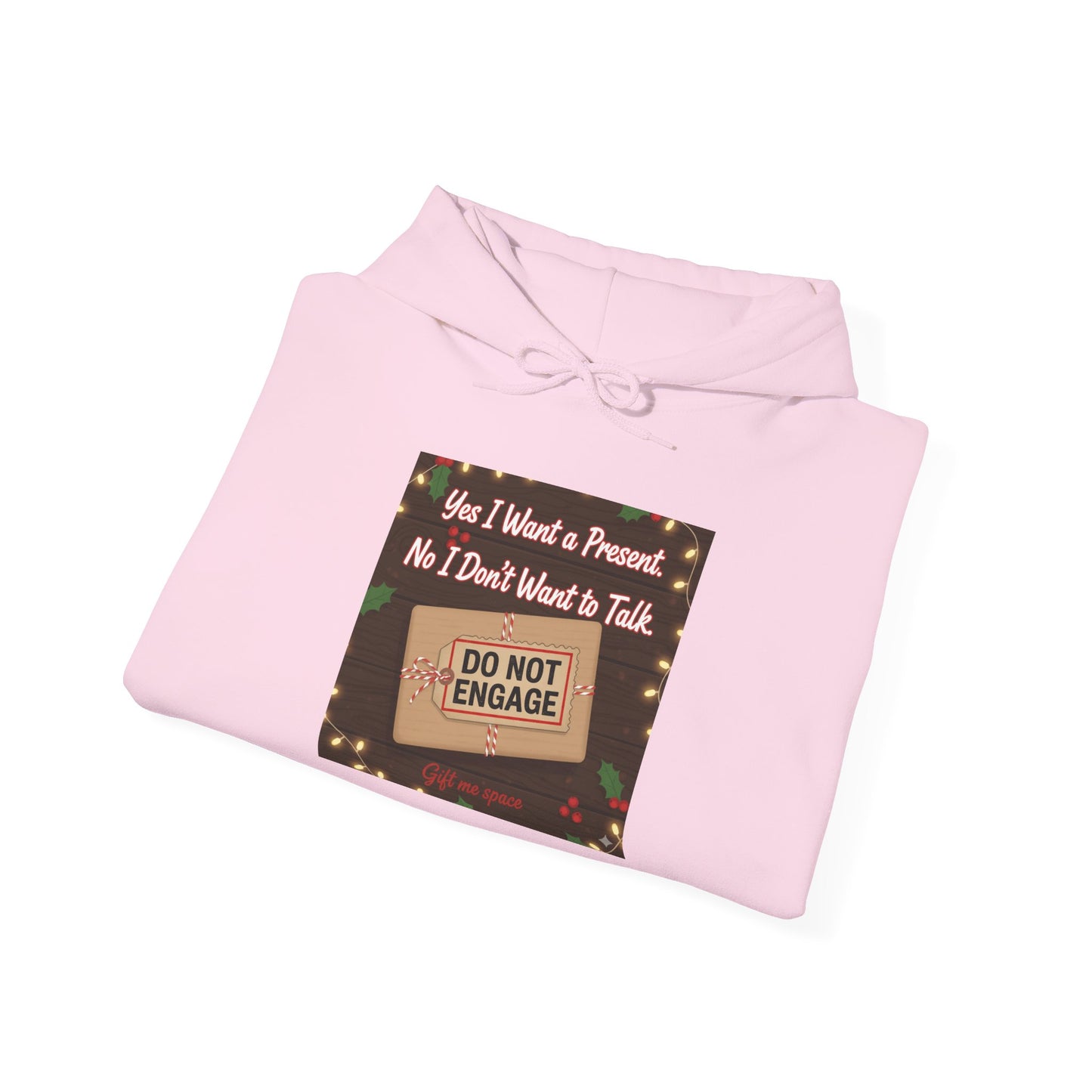 Festive Holiday Sweatshirt: 'Yes I Want a Present, No I Don't Want to Talk'