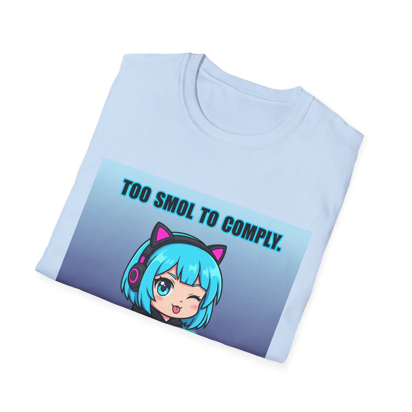 Chibi Hacker T-Shirt – “Too Smol to Comply” | Cute Cyberpunk Gamer Graphic Tee