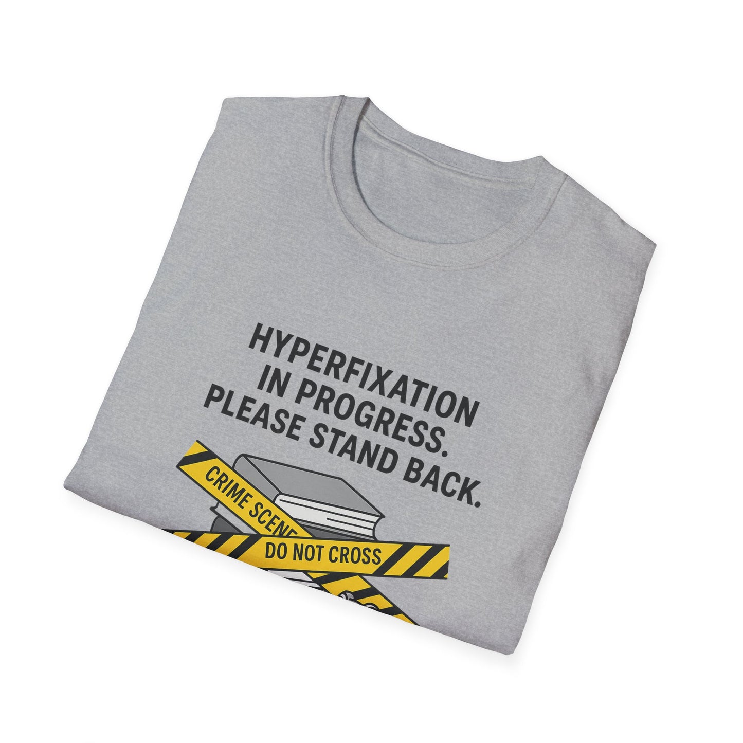 Hyperfixation in Progress – Hobby Tee