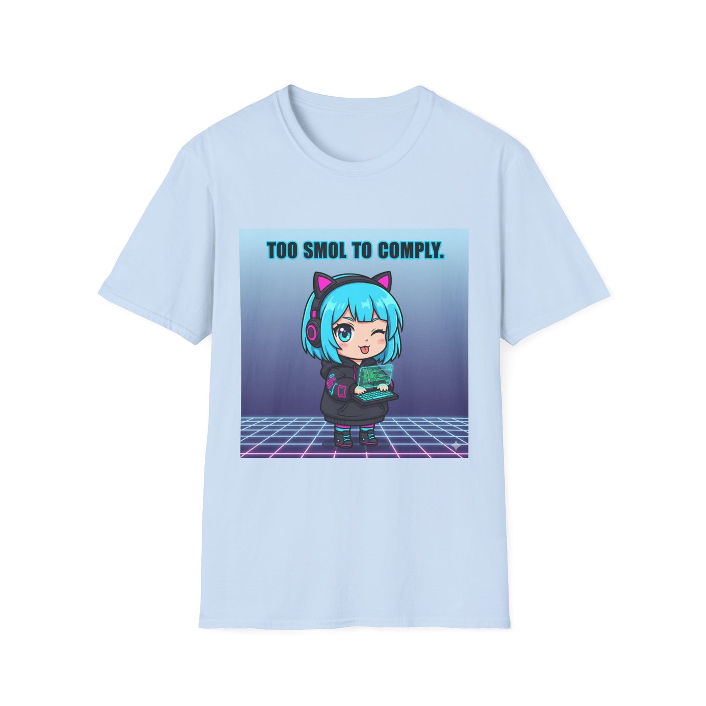 Chibi Hacker T-Shirt – “Too Smol to Comply” | Cute Cyberpunk Gamer Graphic Tee