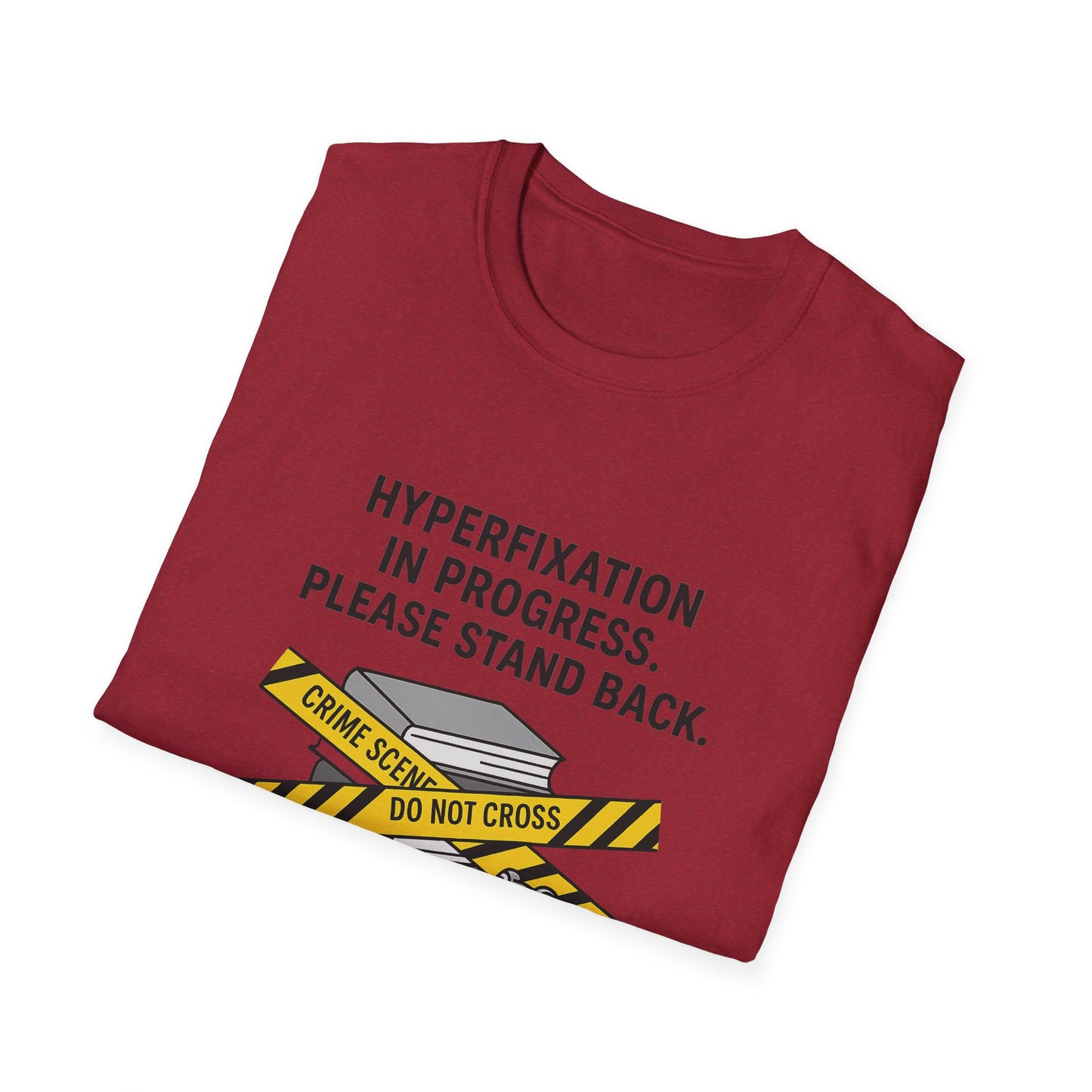 Hyperfixation in Progress – Hobby Tee