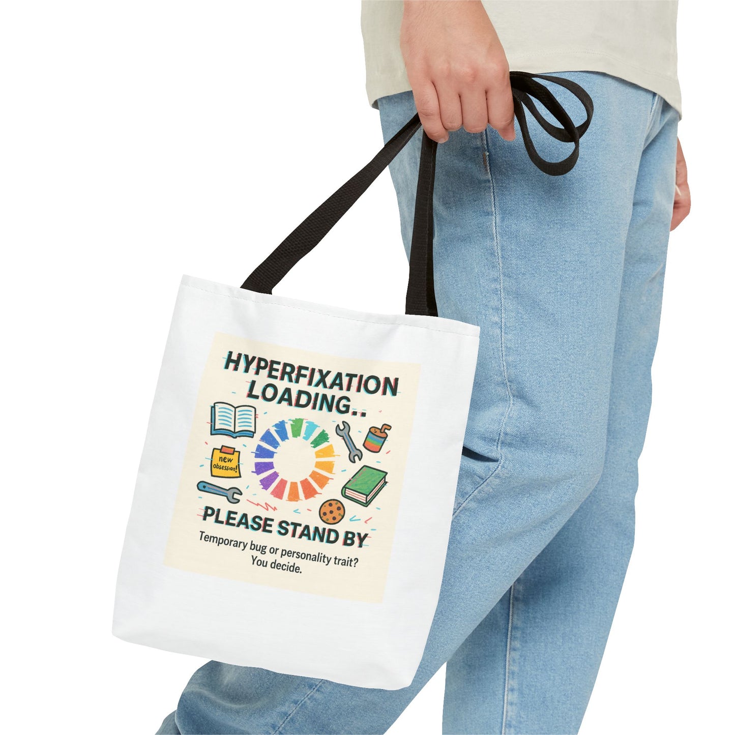 Hyperfixation Loading Tote Bag - Perfect for Mental Health Awareness, Gift for Friends, Eco-Friendly Shopping, Fun Design, Unique Carryall