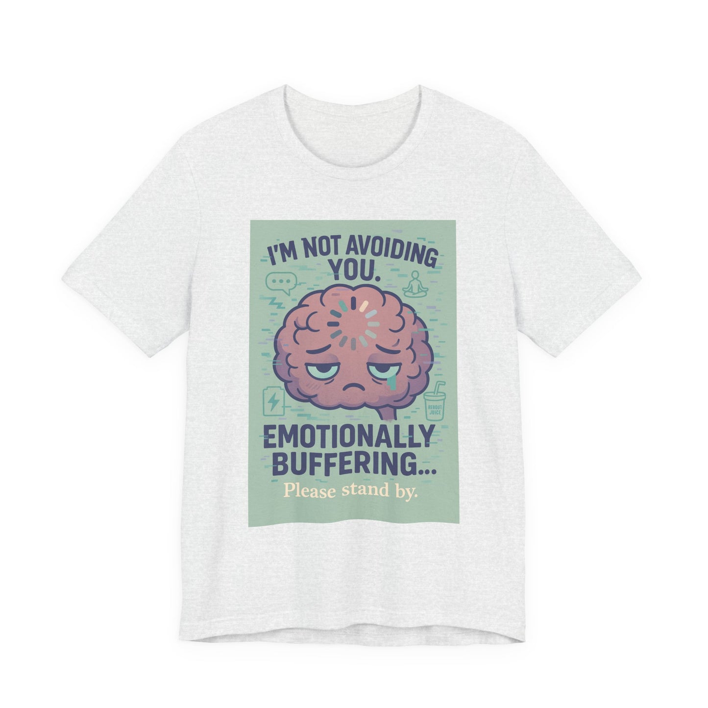 Emotional Buffering Tee, Unisex Jersey Short Sleeve T-Shirt, Funny Graphic Tee, Unique Gift for Friends, Casual Wear, Stress Relief Apparel
